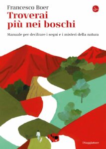 Book Cover: Troverai più nei boschi